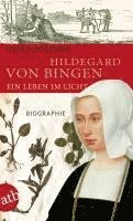 bokomslag Hildegard von Bingen. Ein Leben im Licht