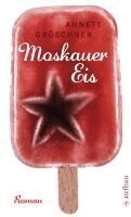 Annett Groschner - Moskauer Eis, Häftad