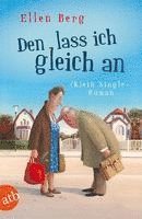 Ellen Berg - Den lass ich gleich an, Häftad