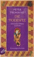 Peter Tremayne - Die Todesfee, Häftad