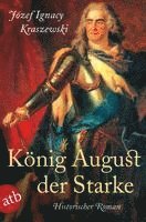 bokomslag König August der Starke