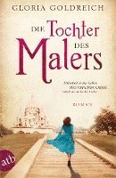 Gloria Goldreich - Die Tochter des Malers, Häftad