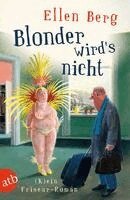 Ellen Berg - Blonder wird's nicht, Häftad
