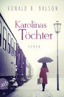 Ronald H. Balson - Karolinas Töchter, Häftad