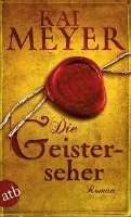 Kai Meyer - Die Geisterseher, Häftad