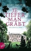 Mary Ann Fox - Je tiefer man gräbt, Häftad