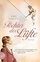 Pam Jenoff - Töchter der Lüfte, Häftad