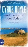 Jan Lucas - Cyrus Doyle und die Kunst des Todes, Häftad