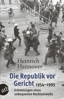 Heinrich Hannover - Die Republik vor Gericht 1954-1995, Häftad