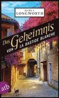 bokomslag Das Geheimnis von La Bastide Blanche