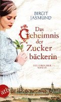 Das Geheimnis der Zuckerbäckerin 1