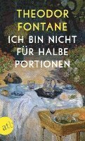 Theodor Fontane, Luise Berg-Ehlers, Gotthard Erler - Ich bin nicht für halbe Portionen, Häftad
