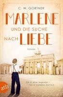 C. W. Gortner - Marlene und die Suche nach Liebe, Häftad