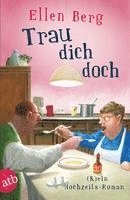 Ellen Berg - Trau dich doch, Häftad