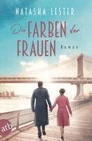 Natasha Lester - Die Farben der Frauen, Häftad