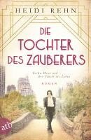 Die Tochter des Zauberers - Erika Mann und ihre Flucht ins Leben 1