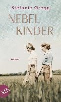 Stefanie Gregg - Nebelkinder, Häftad