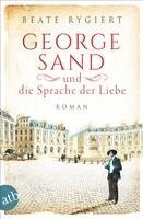 bokomslag George Sand und die Sprache der Liebe