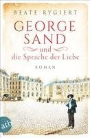 George Sand und die Sprache der Liebe 1