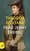 bokomslag Frau Jenny Treibel oder Wo sich Herz zum Herzen findt