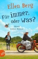 Ellen Berg - Für immer, oder was?, Häftad