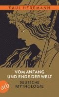 Paul Herrmann, Thomas Jung - Vom Anfang und Ende der Welt - Deutsche Mythologie, Häftad