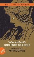 Vom Anfang und Ende der Welt - Deutsche Mythologie 1