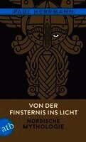 Paul Herrmann, Thomas Jung - Von der Finsternis ins Licht - Nordische Mythologie, Häftad