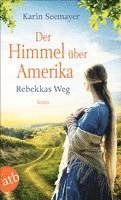 bokomslag Der Himmel über Amerika - Rebekkas Weg