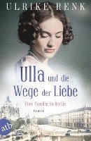 bokomslag Ulla und die Wege der Liebe