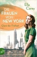 Ella Carey - Die Frauen von New York - Glanz der Freiheit, Häftad