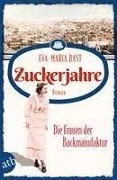 bokomslag Zuckerjahre - Die Frauen der Backmanufaktur