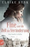 Ulrike Renk - Fine Und Die Zeit Der Veränderung, Häftad