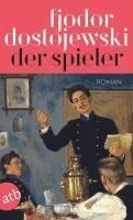 Fjodor Dostojewski - Der Spieler, Häftad