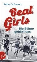 bokomslag Beat Girls - Die Bühne gehört uns