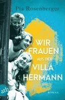 Pia Rosenberger - Wir Frauen aus der Villa Hermann, Häftad