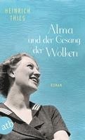 Heinrich Thies - Alma Und Der Gesang Der Wolken, Häftad