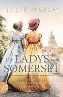 bokomslag Die Ladys von Somerset - Ein Lord, die rebellische Frances und die Ballsaison