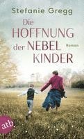 bokomslag Die Hoffnung der Nebelkinder