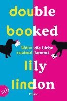 bokomslag Double Booked - Wenn die Liebe zweimal kommt