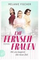 bokomslag Die Fernsehfrauen