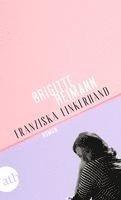 Brigitte Reimann - Franziska Linkerhand, Häftad