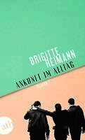 Brigitte Reimann - Ankunft im Alltag, Häftad