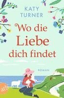 bokomslag Wo die Liebe dich findet