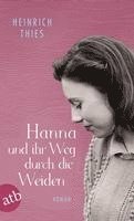 Heinrich Thies - Hanna und ihr Weg durch die Weiden, Häftad