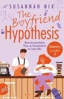 Susannah Nix - The Boyfriend Hypothesis. Wenn die plausibelste These zur Unmöglichkeit der Liebe führt, Häftad