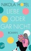 bokomslag Liebe oder gar nicht