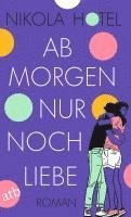 bokomslag Ab morgen nur noch Liebe