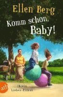Ellen Berg - Komm schon, Baby!, Häftad