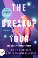 bokomslag The Breakup Tour - Der Sound unserer Liebe